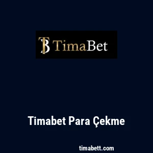 Timabet Para Çekme